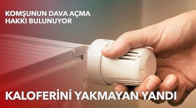 Kombi’yi Açmayan Komşuya Ceza Geliyor Kombi'yi Açmayan Komşuya Ceza Geliyor